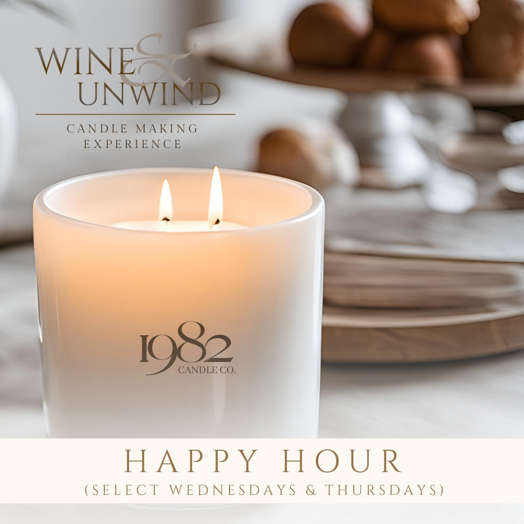 Candle Pouring Experience HAPPY HOUR (Select Wednesdays & Thursdays)