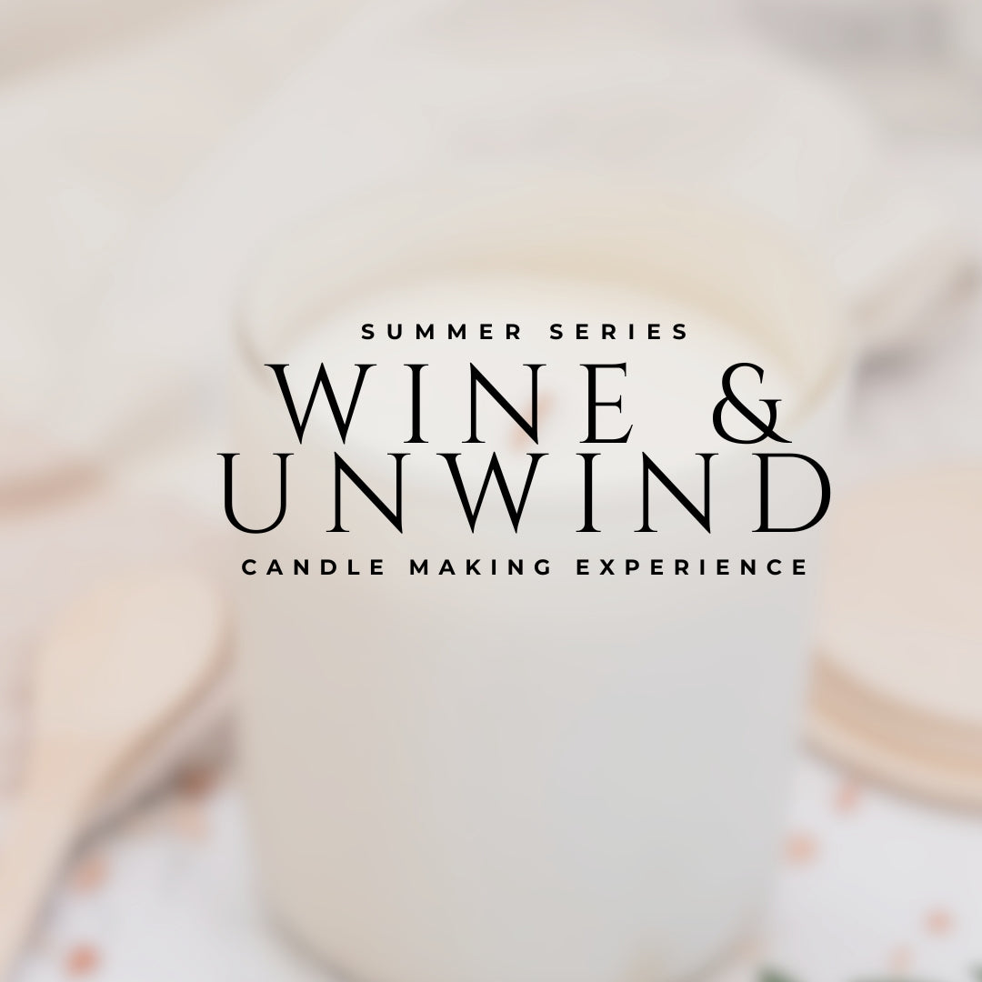 Wine & Unwind - Summer Series