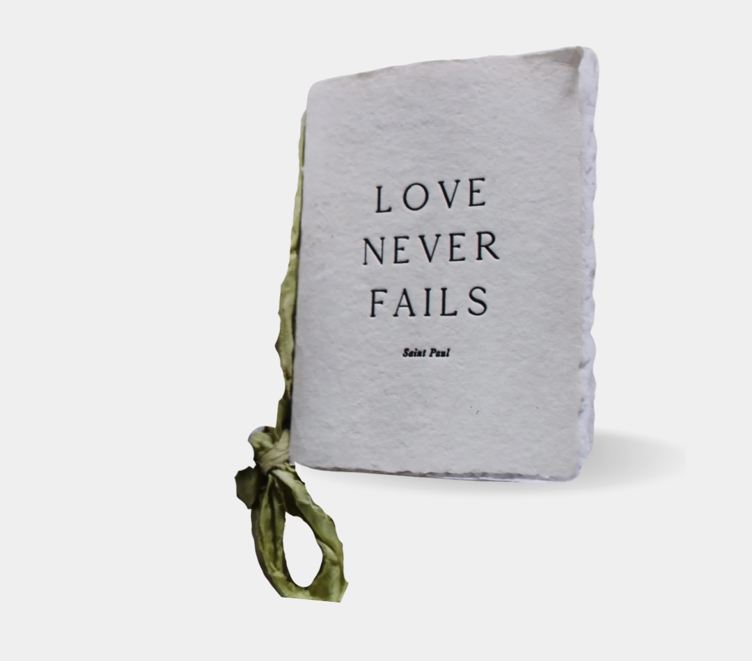 Love Never Fails (Handmade Paper) Notebook